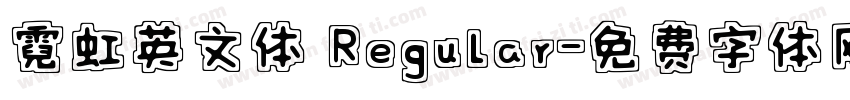霓虹英文体 Regular字体转换